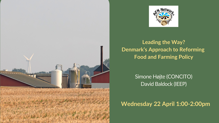 afn network webinar leading the way  denmarks approach to reforming food and farming policy